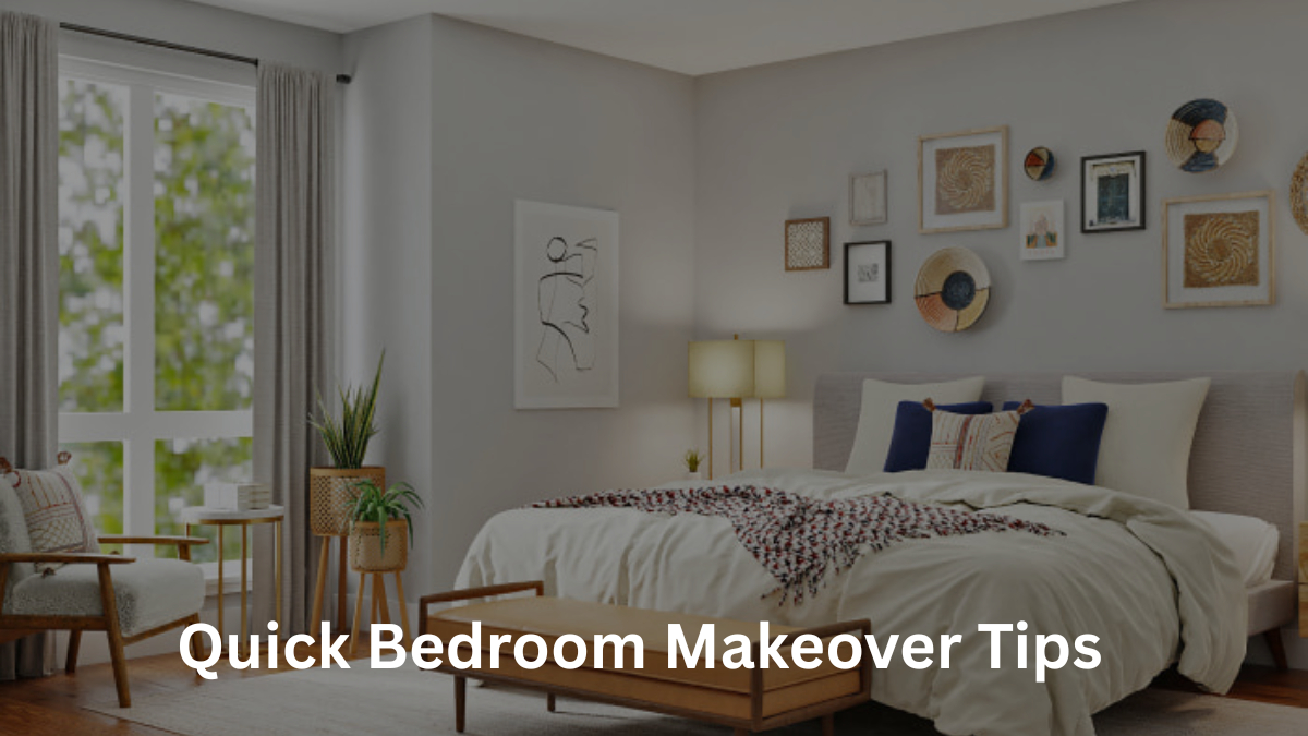 Quick Bedroom Makeover tips